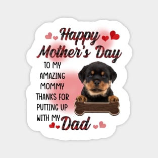 Rottweiler Happy Mother's Day To My Amazing Mommy Magnet