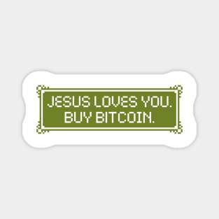 Jesus Loves You Buy Bitcoin Pixel Art Magnet