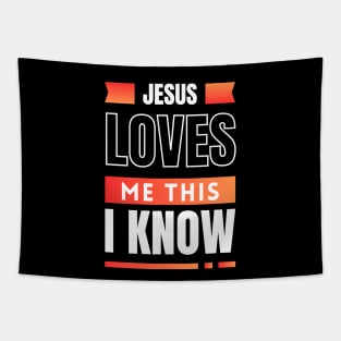 Jesus Loves Me This I Know | Christian Tapestry