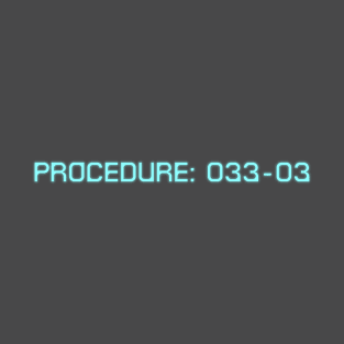 Logan's Procedure 033-03 T-Shirt