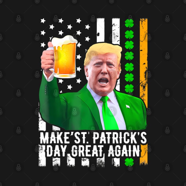 Make St Patrick's Day Great Again Funny Trump by Angelavasquez