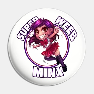 Super Weeb Minx Pin