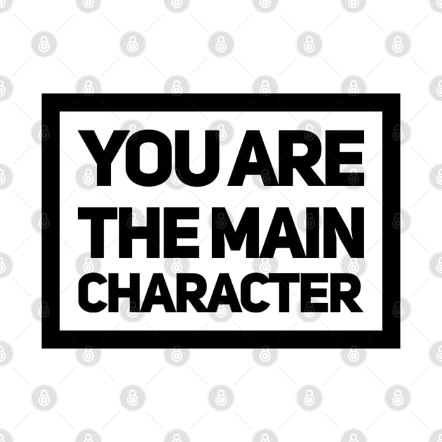 You Are The Main Character Filmmaker Lover by GIFTGROO