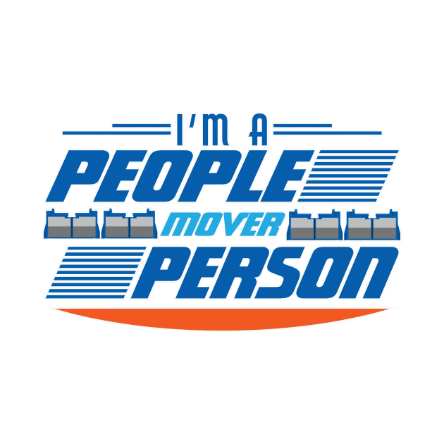 I'm a People-mover Person by WearInTheWorld