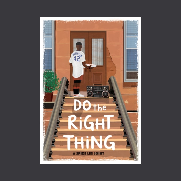 Do the Right Thing alternative movie poster by chrisayerscreative