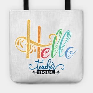 Hello teacher tribe Tote