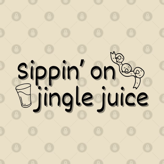 Sippin' on Jingle Juice Tee: Festive Holiday T-Shirt by SiebergGiftsLLC