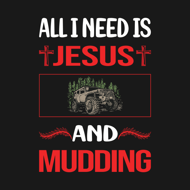 Funny Jesus Mudding Mud Bogging by lainetexterbxe49