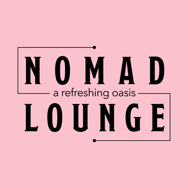 Nomad Lounge by Me and the Magic