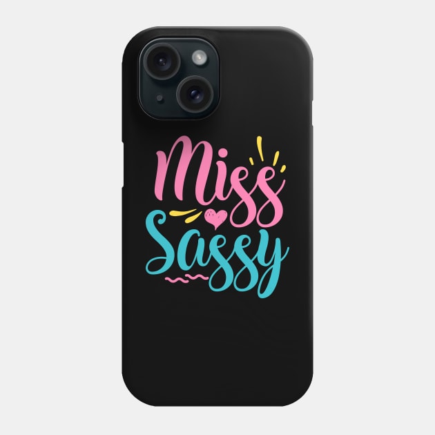 Miss sassy Phone Case by DarkTee.xyz