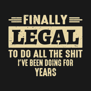 Finally Legal 2002 21st birthday T-Shirt