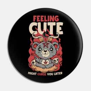 Feeling might might curse you later Funny Baphomet Kawaii Pin