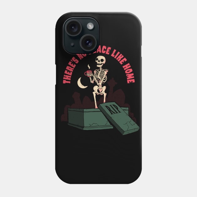 There's No Place Like Home Phone Case by DinoMike