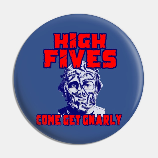 High Fives Gnarly Goalie Pin by HighFivesPunkRockPodcast