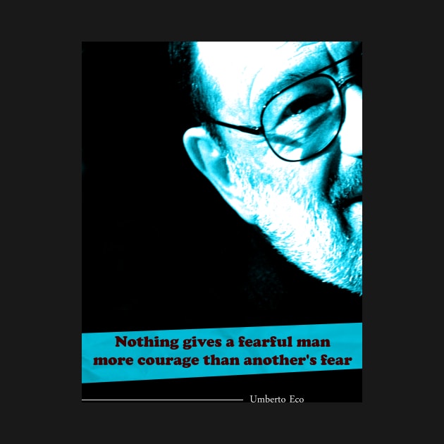 Umberto Eco Quote by pahleeloola