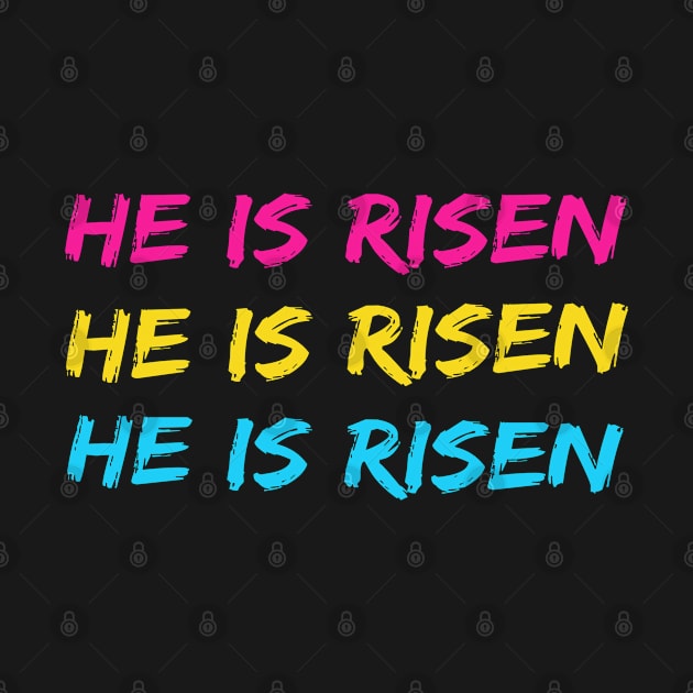 He Is Risen Cool Inspirational Easter Christian by Happy - Design