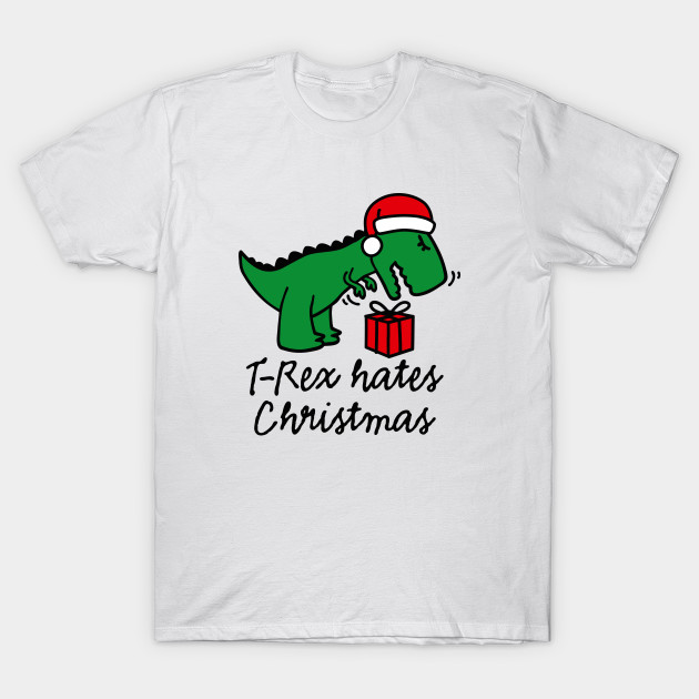 t rex hates christmas shirt