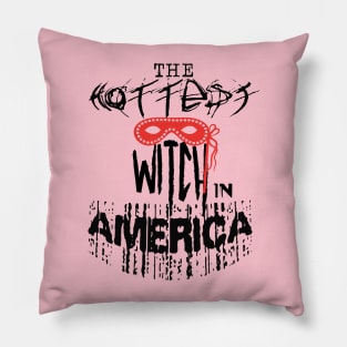 The Hottest Witch in America | Womens Halloween Pillow