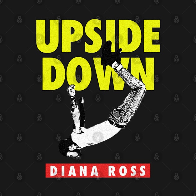 Upside Down diana ross by maybeitnice