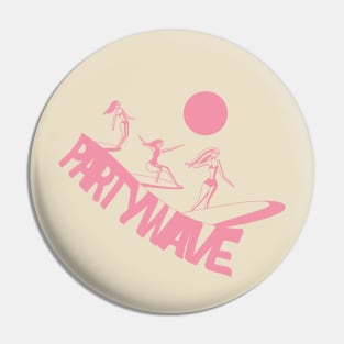 Party Wave Pink Pin