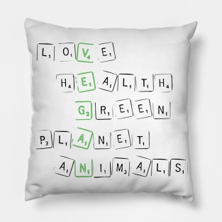 Vegan Message - Love, Health, Green Planet, Animals Pillow