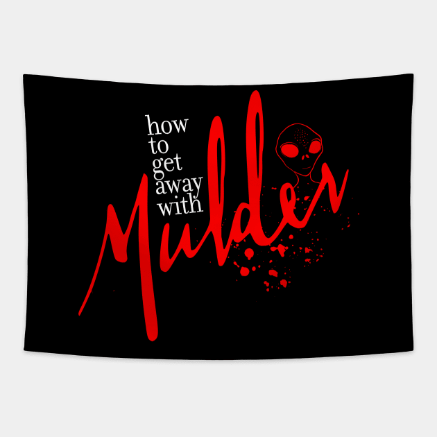 How to get away with Mulder (Red) Tapestry by NathanielF