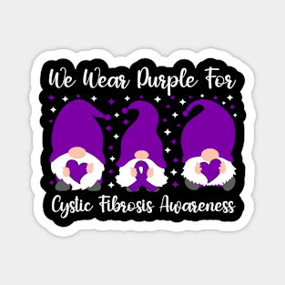 We Wear Purple For Cystic Fibrosis Awareness Magnet