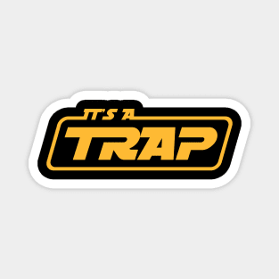 It's A Trap - Yellow Magnet