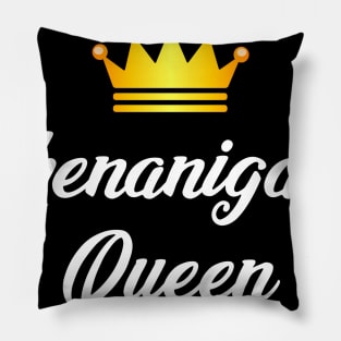 Shenanigans Queen Pillow