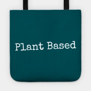 Plant Based Powerlifter Tote