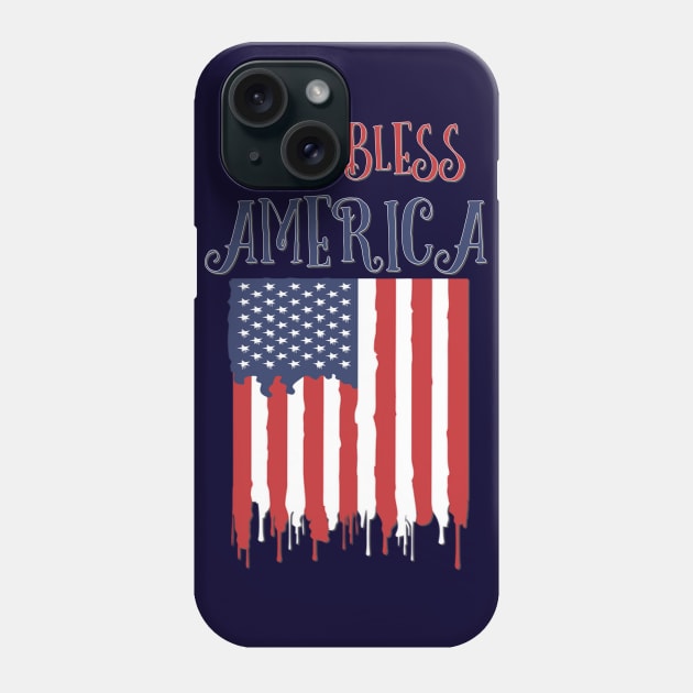 God Bless America Phone Case by AlondraHanley