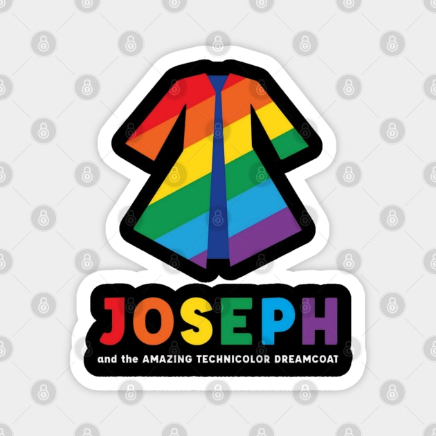 Joseph and the Amazing technicolor dreamcoat t-shirt Magnet by Kutu beras 