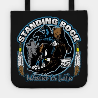 Standing Rock Water is Life Tote