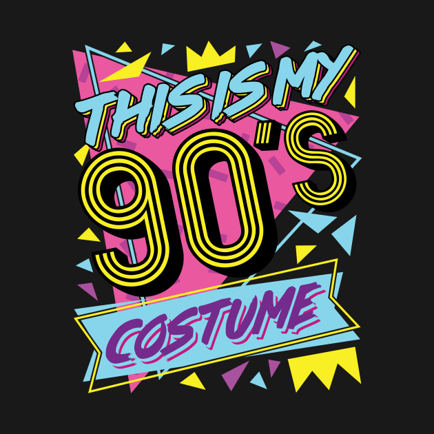 90s Costume - This is My 90's Costume Tshirt by redbarron