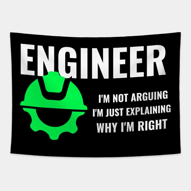 Engeneer - I'm not arguing Tapestry by BB Funny Store