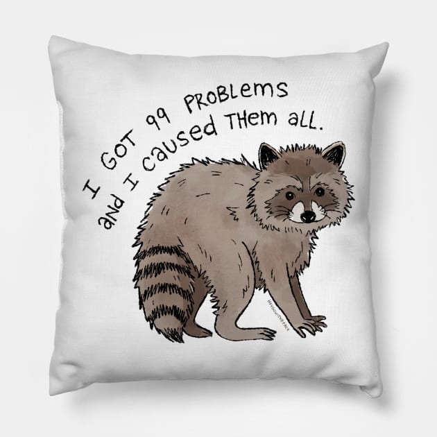 I got 99 problems Pillow by heyouwitheface