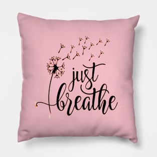 Just Breathe Pillow