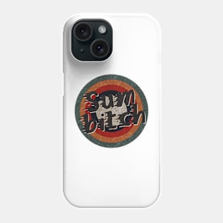 Retro Color Typography Faded StyleSum bitch Phone Case