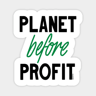 Planet Before Profit Magnet