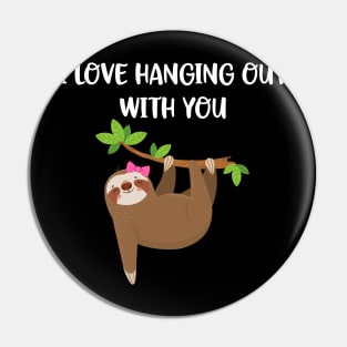 I Love Hanging Out With You Couple Matching Pin