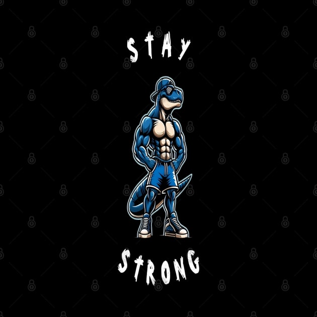 Stay Strong, bodybuillding Gift, Motivation, Workout, Fitness by Customo