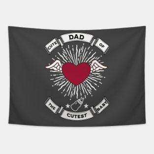 cute dad of the cutest baby Tapestry