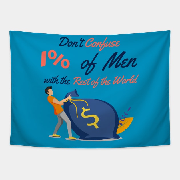 1% of Men Tapestry by Tipu_Inck