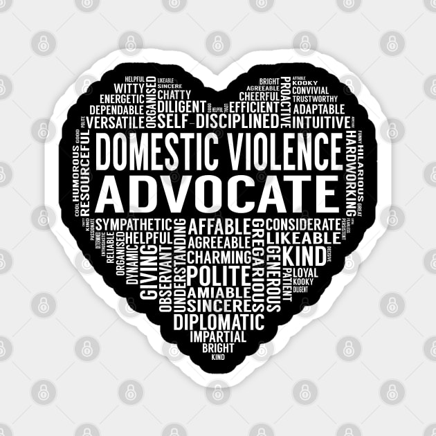 Domestic Violence Advocate Heart Magnet by LotusTee