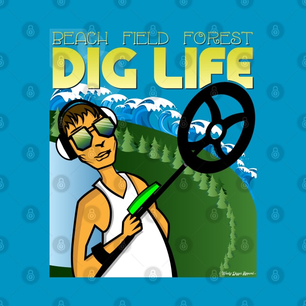 Dig Life Metal Detecting by Windy Digger Metal Detecting Store