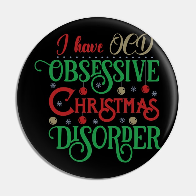 I Have OCD Obsessive Christmas Pin by holidaystore