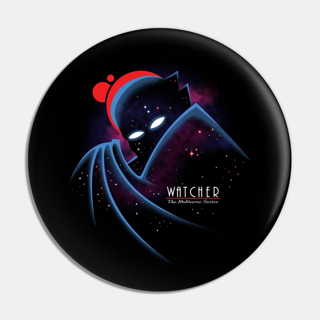 Watcher The Multiverse Series Pin by Jc Jows