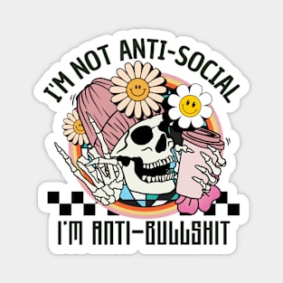 "I'm Not Antisocial" Funny Skeleton Magnet