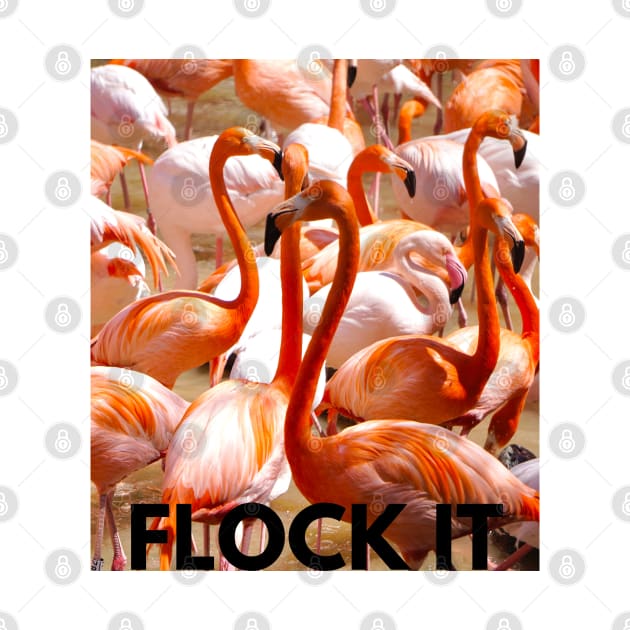 Flamingos Flock It by CheeseOnBread