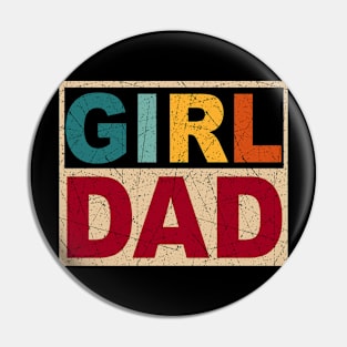 Girl dad vintage funny gift for dad father's day Pin